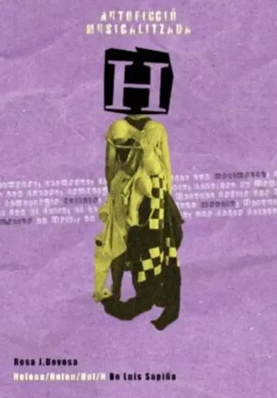 Cartel de H, una autoficción musicalizada