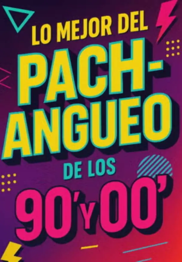 Cartel de Lo mejor del pachangueo