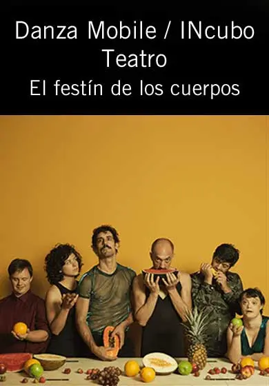 Cartel de Danza Mobile/INcubo Teatro: El festín de los cuerpos