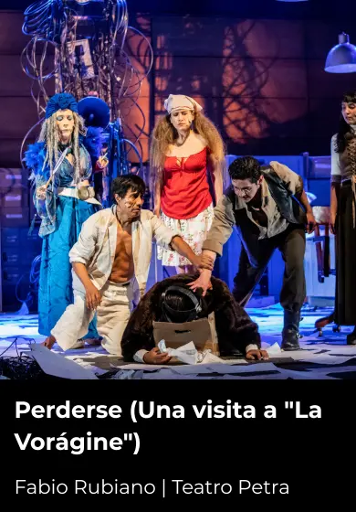 Cartel de Perderse (Una visita a "La Vorágine")