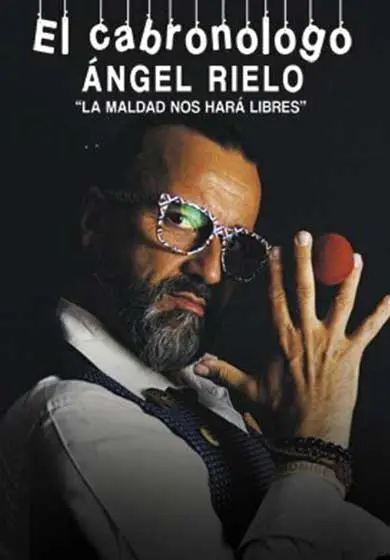 Cartel de Ángel Rielo: El Cabronólogo