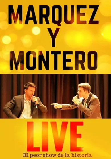 Cartel de Márquez y Montero Live