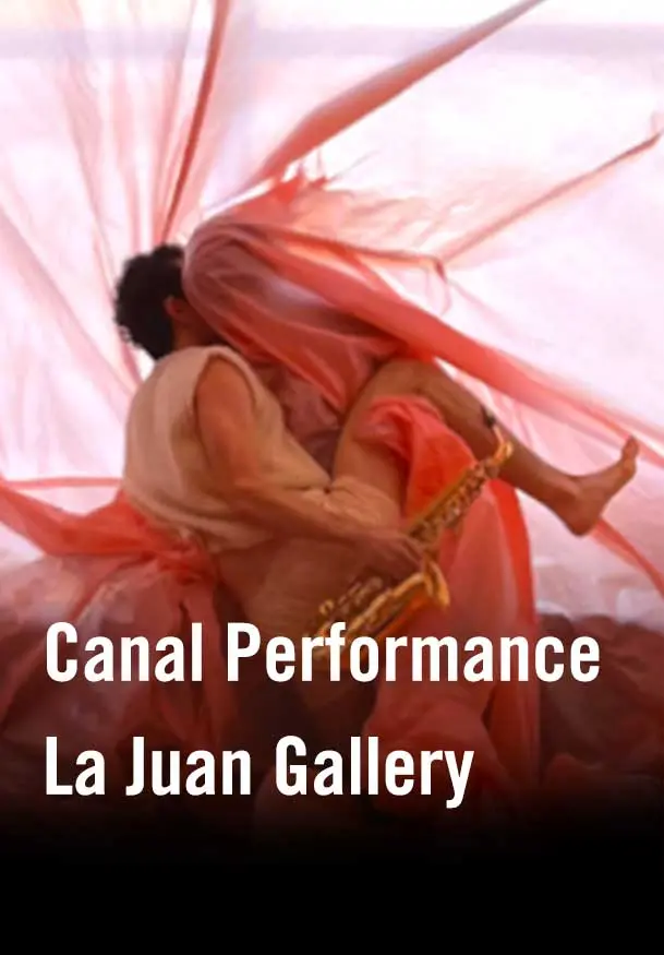 Cartel de Canal Performance - La Juan Gallery 23-24