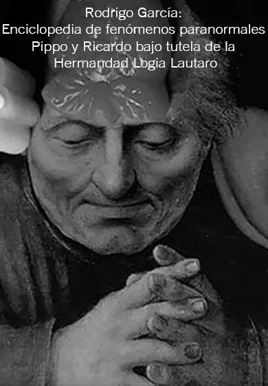 Cartel de Rodrigo García: Enciclopedia de fenómenos paranormales Pippo y Ricardo bajo tutela de la Hermandad Logia Lautaro