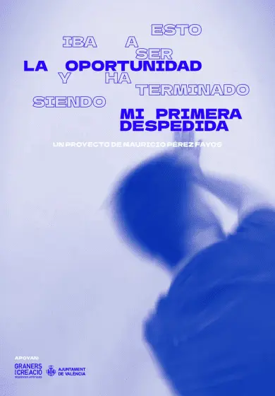 Cartel de Esto iba a ser La Oportunidad y ha terminado siendo mi primera despedida