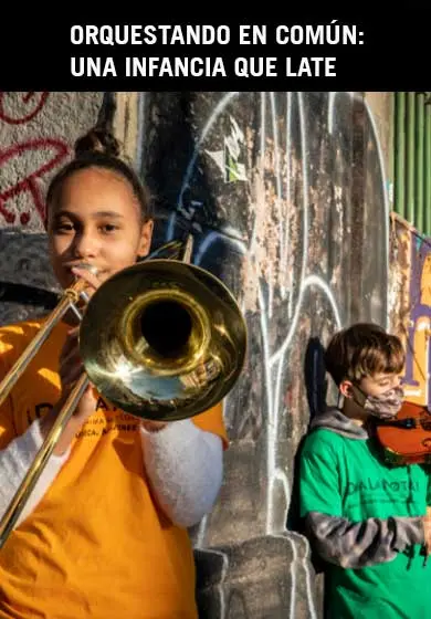 Cartel de Orquestando en común: una infancia que late
