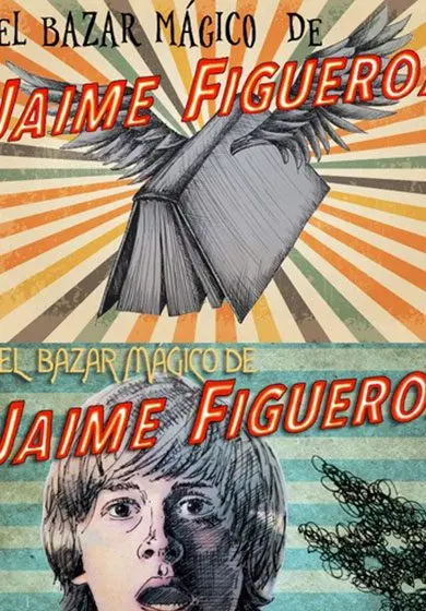 Cartel de El bazar mágico de Jaime Figueroa
