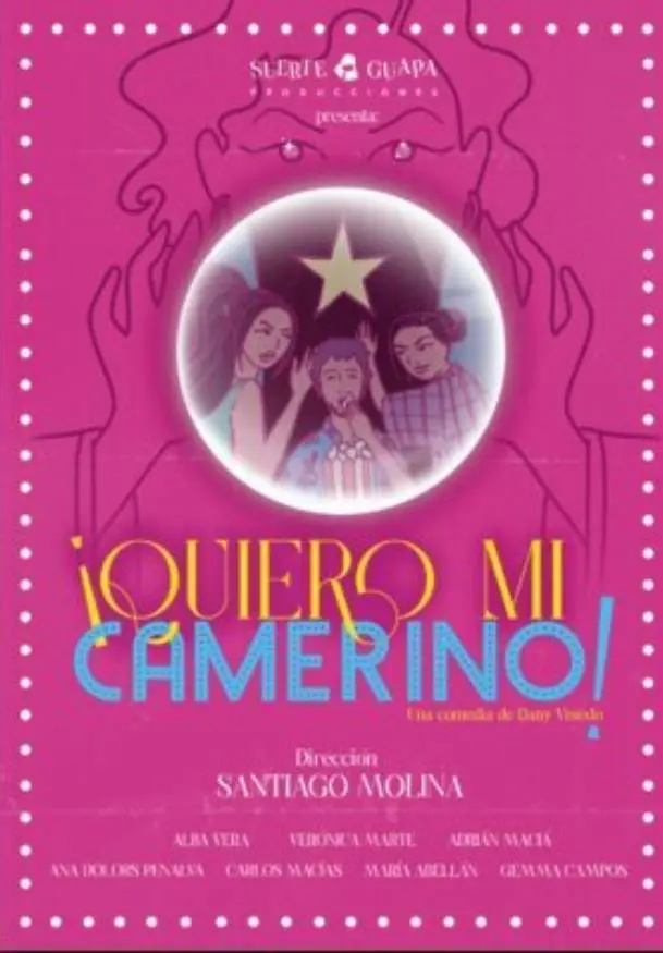 Cartel de ¡Quiero mi camerino!