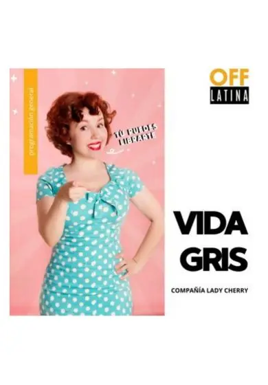 Cartel de Vida gris