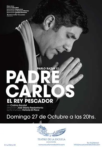 Cartel de Padre Carlos, el rey pescador