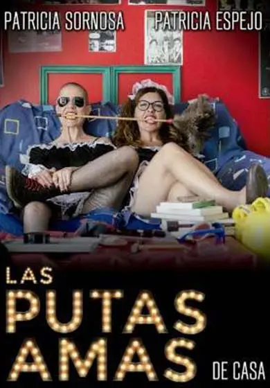 Cartel de Las putas amas (de casa)
