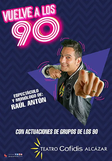 Cartel de Raúl Antón: Vuelve a los 90