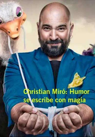 Cartel de Christian Miró: Humor se escribe con magia