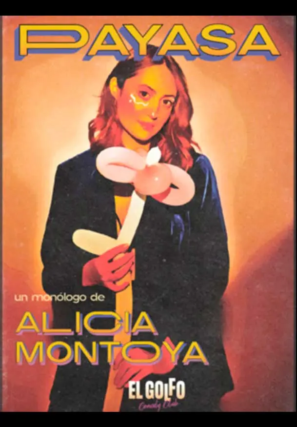 Cartel de Alicia Montoya: Payasa