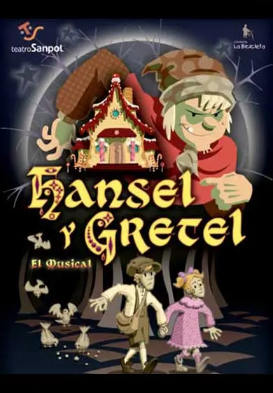 Cartel de Hansel y Gretel, el musical