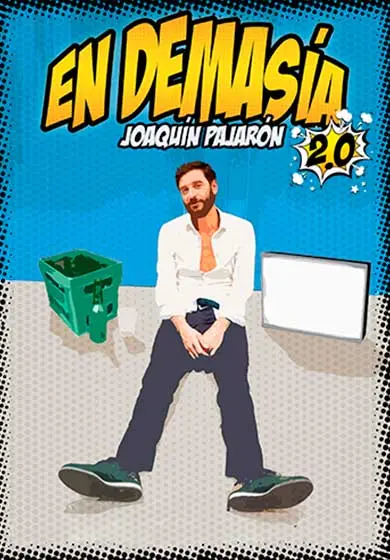 Cartel de Joaquín Pajarón: En demasía
