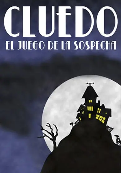 Cartel de Cluedo, el juego de la sospecha