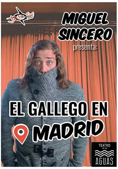 Cartel de Miguel Sincero: El gallego en Madrid