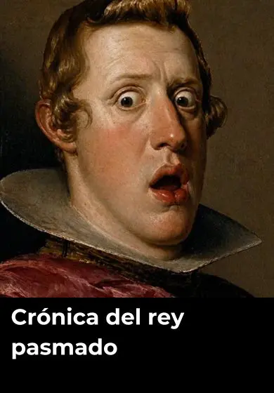 Cartel de Crónica del rey pasmado