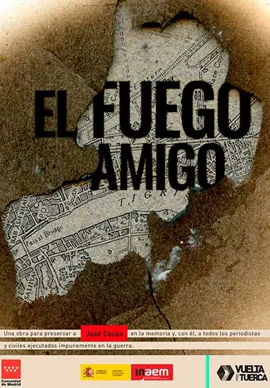 Cartel de El fuego amigo
