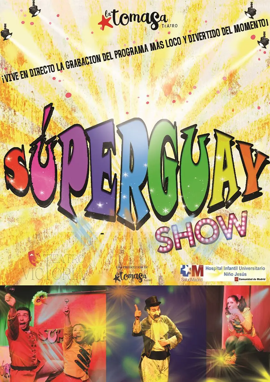 Cartel de Superguay show