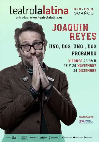 Cartel de Joaquín Reyes: ¡Uno, dos. Uno, dos. Probando!