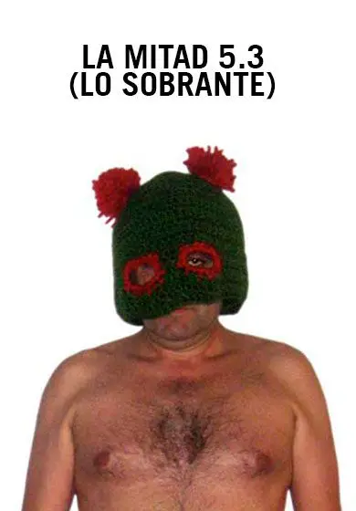 Cartel de La mitad 5.3 (Lo sobrante)