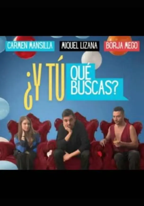 Cartel de ¿Y tú qué buscas?
