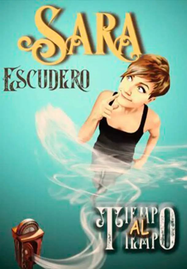 Cartel de Sara Escudero: Tiempo al tiempo