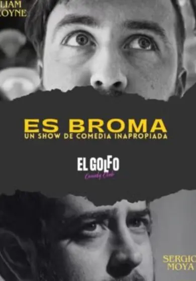 Cartel de Es Broma - Sergio Moya y Liam Coyne