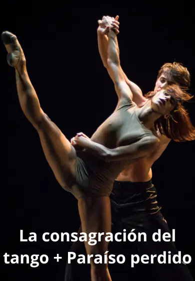 Cartel de La consagración del tango + Paraíso perdido