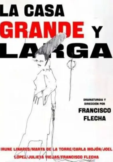 Cartel de La casa grande y larga