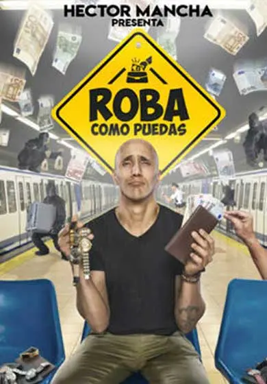 Cartel de Roba como puedas