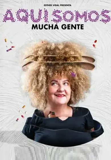 Cartel de Esther Vidal: Aquí somos mucha gente