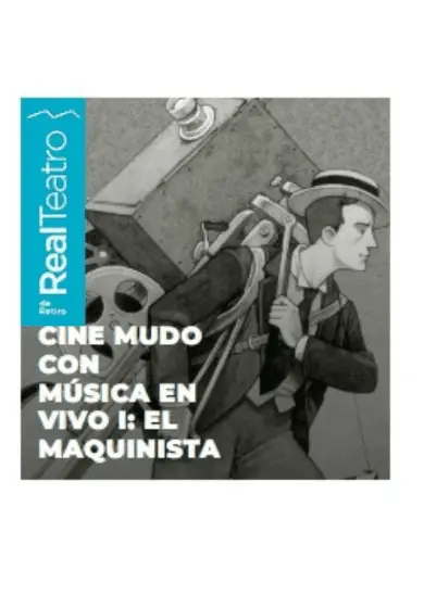 Cartel de Cine mudo con música en vivo I: El maquinista
