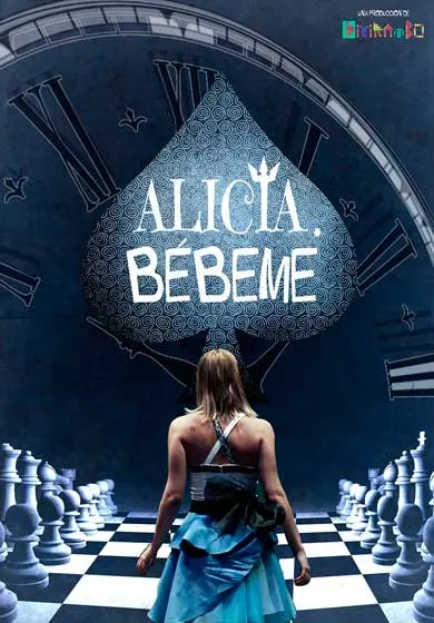 Cartel de Alicia, bébeme