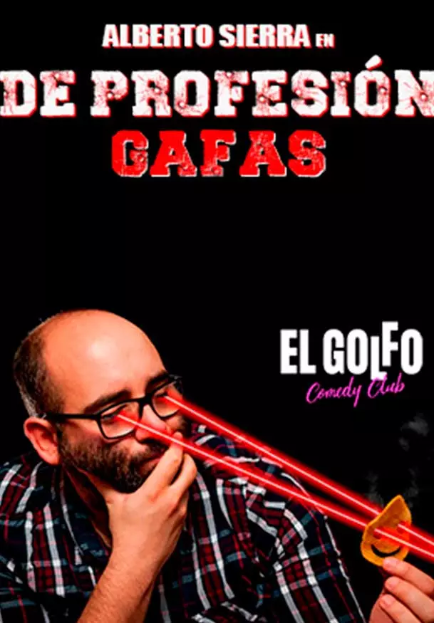 Cartel de Alberto Sierra. De profesión: gafas