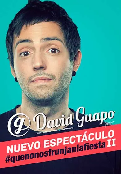 Cartel de David Guapo: #quenonosfrunjanlafiesta2