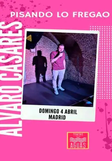 Cartel de Pisando lo fregao