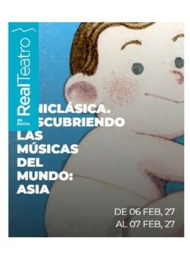 Cartel de Miniclásica: Descubriendo las músicas del mundo: Asia