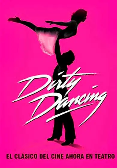 Cartel de Dirty Dancing, el musical