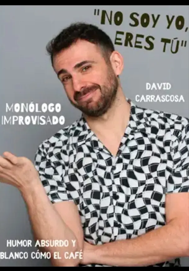 Cartel de David Carrascosa: No soy yo, eres tú