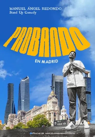 Cartel de Manuel Ángel Redondo. Probando en Madrid