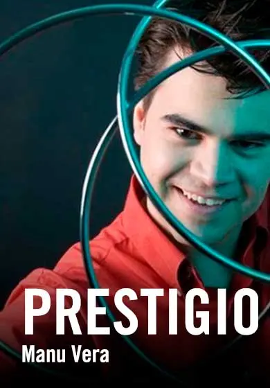 Cartel de Manu Vera: Prestigio