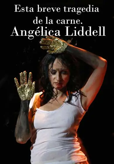 Cartel de Angélica Liddell / Atra Bilis: Esta breve tragedia de la carne (Trilogía del infinito)