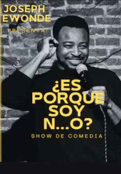 Cartel de Joseph Ewonde Jr: ¿Es porque soy n...o?
