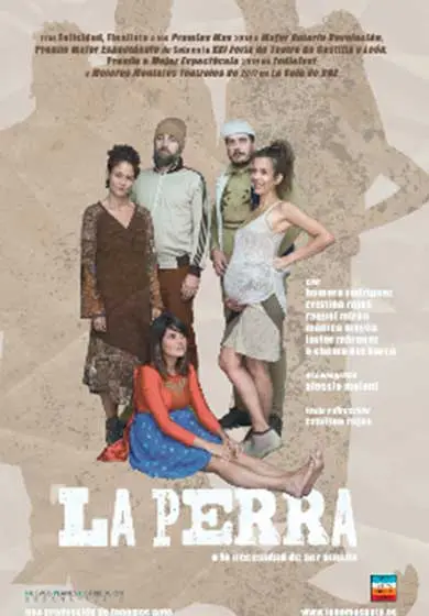 Cartel de La perra (o la necesidad de ser amado)