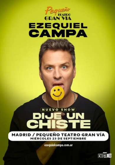 Cartel de Dije un chiste - Ezequiel Campa