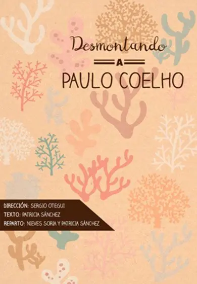 Cartel de Desmontando a Paulo Coelho