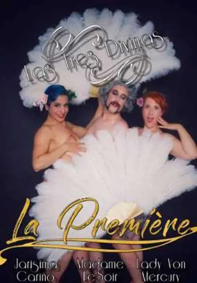 Cartel de Las Tres Divinas: La Première